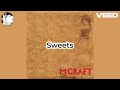 M. Craft - Sweets [karaoke]