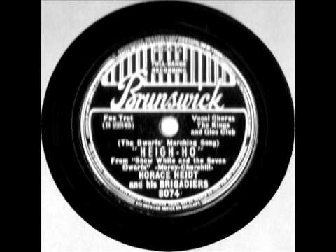 Heigh-Ho by Horace Heidt & His Brigadiers on 1937 Brunswick 78.