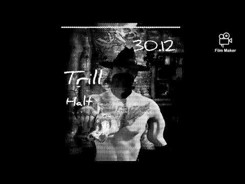 TRILL - HALT