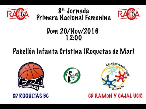 CD ROQUETAS BC - CD RAMÓN Y CAJAL UGR
