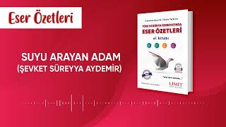 Suyu Arayan Adam (Şevket Süreyya Aydemir)
