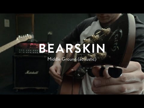 BEARSKIN | Middle Ground (Acoustic)