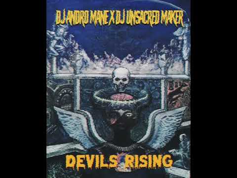 DJ UNSACRED MAKER X DJ ANDROMANE - DEVIL'S RISING