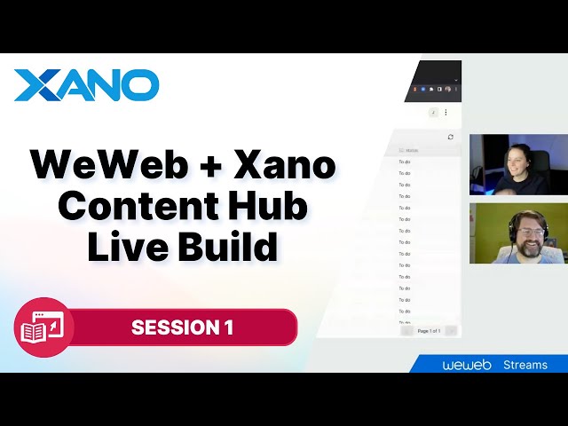 Content Hub - Live Build with Xano and @weweb | Session 1
