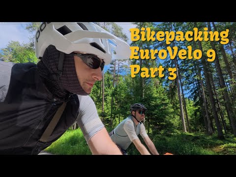 Bikepacking EuroVelo 9 - From Vienna to Pula - Part 3