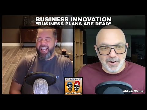 Business Plans Are Dead: Why Lean Canvas Beats Traditional Planning | Mike and Blaine Podcast
