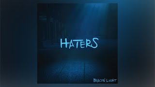 Beacon Light - Haters