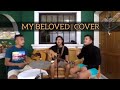 My Beloved | Cover #mybeloved #Kpmondoñedo #necolmondigo