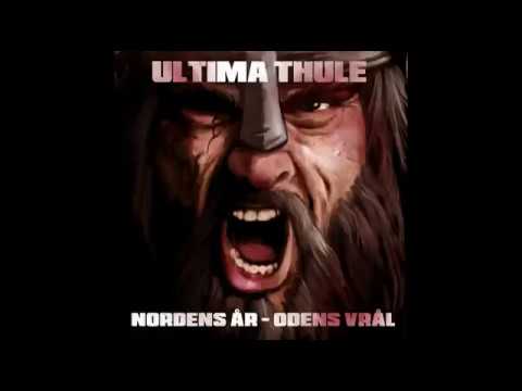 Ultima Thule - Nordens år Odens vrål