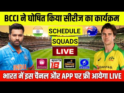 India vs Australia 2023 Schedule, Squad, Date, Timing & Live Streaming || IND vs AUS 2023 Schedule