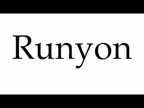How to Pronounce Runyon