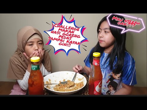 Challenge makan nasi goreng pedas!!