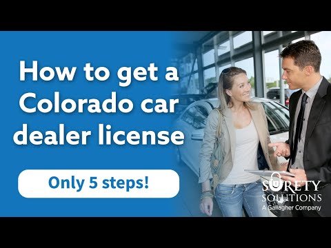 How to get a Colorado Car Dealer License [Only 5 steps!]