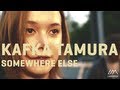Kafka Tamura - Somewhere Else (Live Session) 1 ...