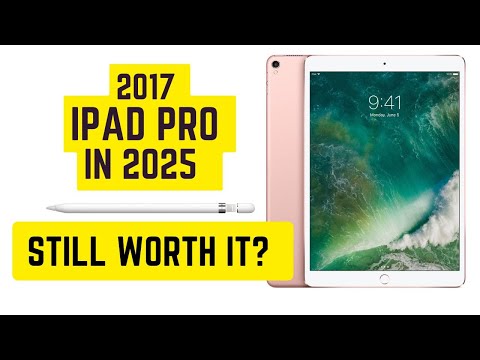 2017 iPad Pro in 2025 – Still Worth It?