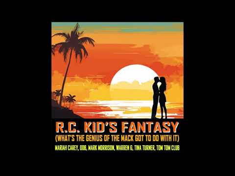 R.C. Kid's Fantasy (What's The Genius Of The Mack Got To Do With It)
