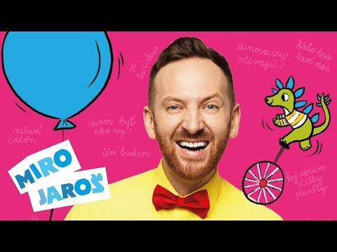 Miro Jaroš - Ukážky z CD Pesničky pre (ne)poslušné deti 3