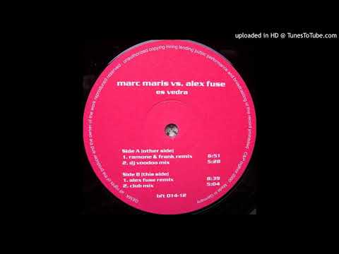 Marc Maris Vs. Alex Fuse - Es Vedra (DJ Voodoo Remix) 2000