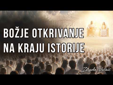 Božje otkrivanje na kraju istorije, Zdravko Vučinić