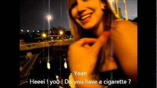 Do you have a cigarette ?