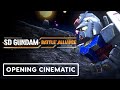SD Gundam Battle Alliance - Official Opening Cinematic