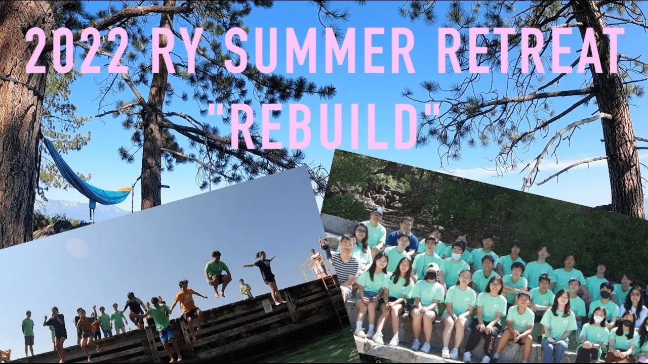 2022 RY Summer Retreat Vlog