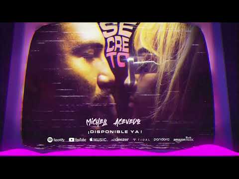 Michell Acevedo l Secreto  (Official Video)