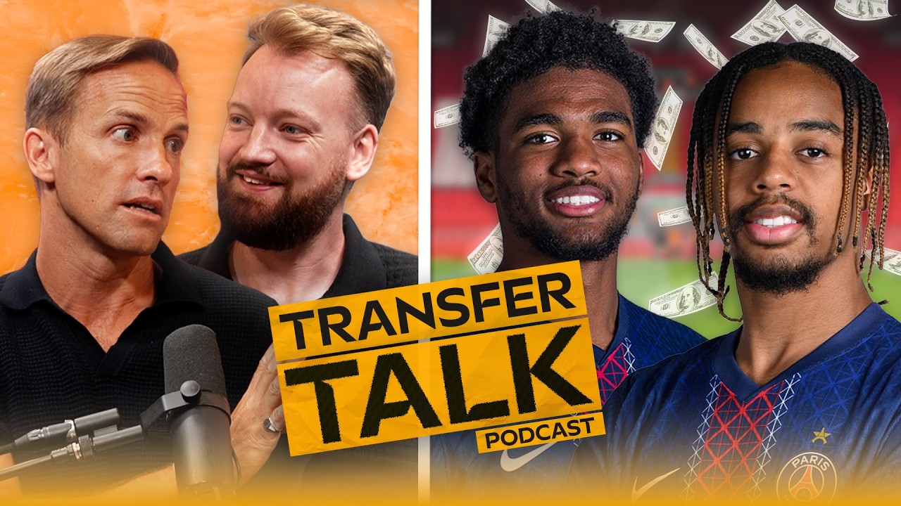 Barcola & Mbaye Liverpool-bound? Fernandez & Bouaddi to replace Rodri? | Transfer Talk Podcast