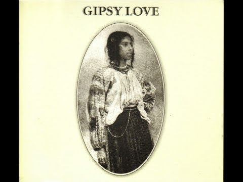 download lagu mp3 mp4 Gipsy Love Gypsy Love 1971, download mp3 Gipsy Love Gypsy Love 1971 free downloadn, video klip Gipsy Love Gypsy Love 1971