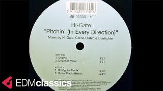 Hi-Gate - Pitchin' (In Every Direction) (Original) (1999)