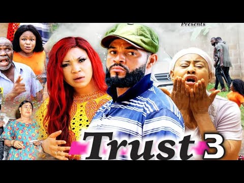 TRUST SEASON 3 {NEW HIT MOVIE} - QUEENTH HILBERT|2020 LATEST NIGERIAN NOLLYWOOD MOVIE