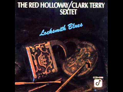The Red Holloway, Clark Terry Sextet "'Round Midnight"