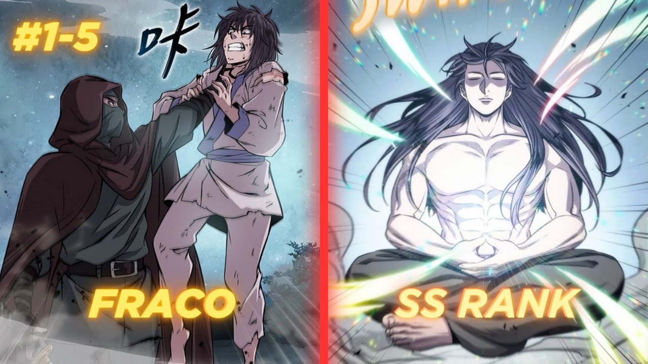 (1-5) De Fraco a Mestre em Artes Marciais Rank SS - Manhwa Recap