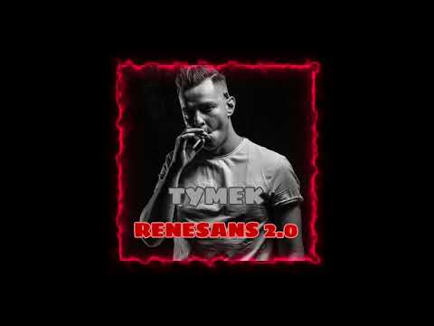 Tymek - RENESANS 2.0 (KLUBOWE)