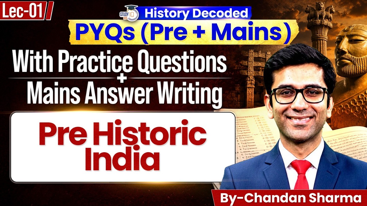 Complete Ancient History through PYQs Prelims & Mains | UPSC 2027, 2028, 2029 | Lec 01 | StudyIQ IAS