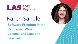 Software Freedom in the Pandemic: Wins, Losses and Lessons Learned