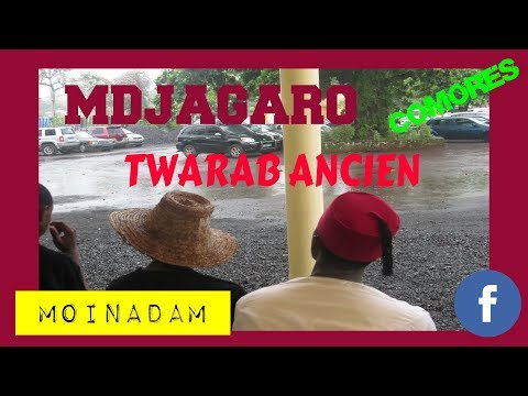 TWARAB ANCIEN- MDJAGARO-BARWAN-AWLAD L'COMORES