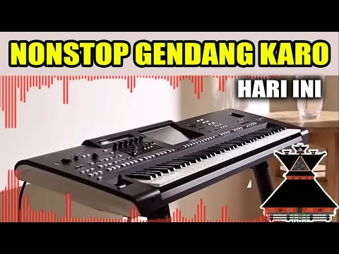 NONSTOP GENDANG KEYBOARD KARO !! ENAK TEMAN PERJALANAN HARI INI !!