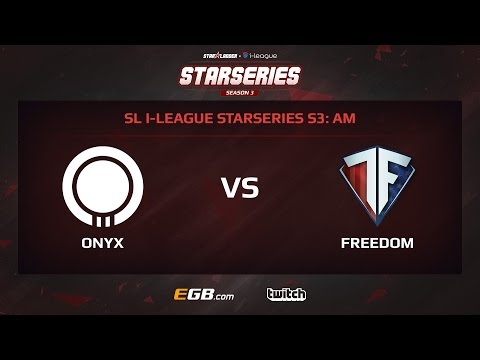Team Onyx vs Team Freedom, Game 2, SL i-League StarSeries Season 3, AM