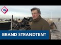 Strandtent van Matthieu brandt af: 'Ik heb niet kunnen slapen' - OMROEP WEST