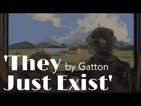 Gatton - They Just Exist | Lyrics