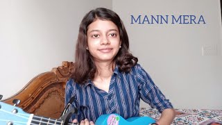Download lagu Mann mera- originally sung by Gajendra verma  | cover by Niriksha Sahu mp3