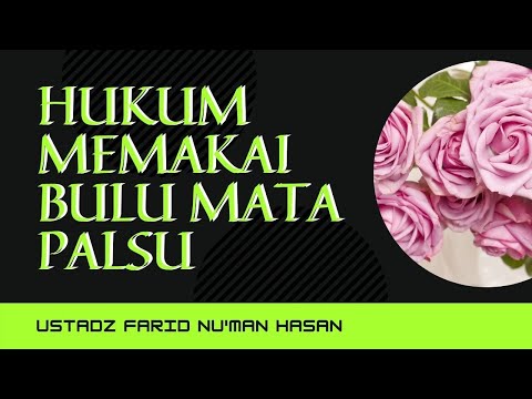 Hukum Memakai Bulu Mata Palsu Dalam Islam - Bolehkah Memakai Bulu Mata Palsu?