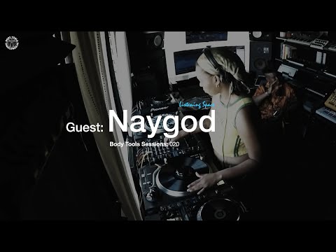 Body Tools Sessions: 020 - Listening Series - w/ Guest: Naygod - Live on VPN Radio (04/05/25)