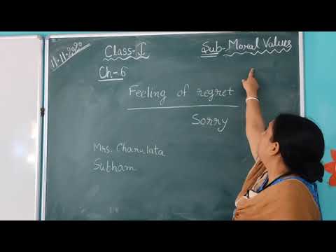 CLASS-1 :MORAL VALUES (Feeling of Regret)- (11/11/20) by Suranjita mam