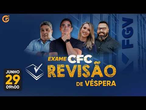 EXAME DE SUFICIÊNCIA CFC 2024.1: SUPER REVISÃO DE VÉSPERA | 29.06, 09h