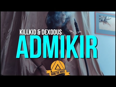 Killkid & Dexodus - ADMIKIR (Original Mix)