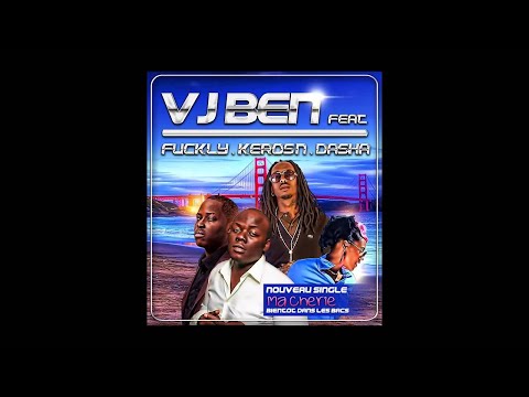 VJ  BEN feat Missie GG ft. Kerosn & Dasha - Ma Cherie