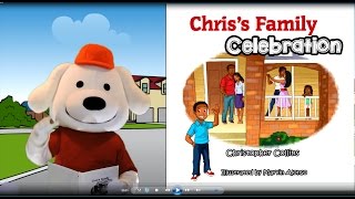 Storytime Pup Children's Book Read Aloud: Chris's Family Celebration. Stories for Kids.