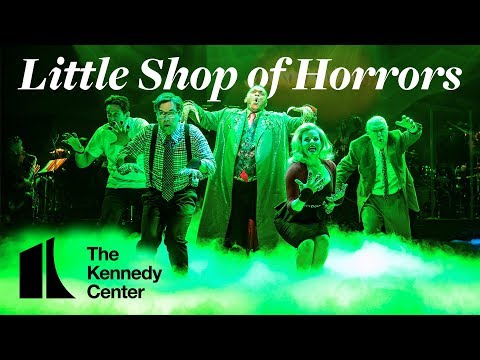 Broadway Center Stage: Little Shop of Horrors | The Kennedy Center
